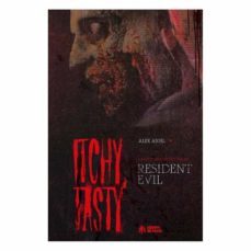 itchy, tasty. la historia no oficial de resident evil-alex aniel-9788419084019