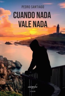 cuando nada vale nada (ebook)-pedro santiago-9788419198419