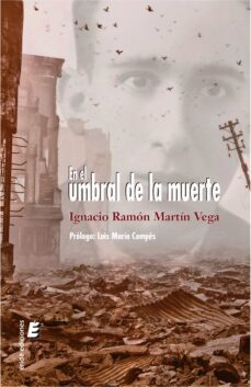 en el umbral de la muerte (ebook)-ignacio ramon martin vega-9788419485519