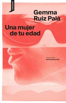 una mujer de tu edad-gemma ruiz pala-9788419490919