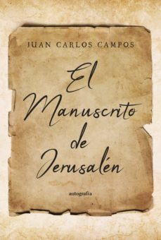 el manuscrito de jerusalen (ebook)-juan carlos campos-9788419611819