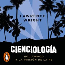cienciologia (audiolibro)-lawrence wright-9788419642219