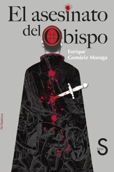 el asesinato del obispo-enrique de gomariz moraga-9788419661319