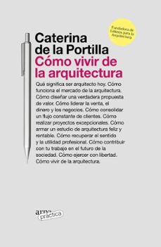 como vivir de la arquitectura-caterina de la portilla-9788419662019