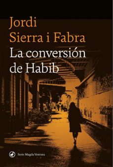 la conversion de habib (ebook)-sierra i fabra jordi-9788419722119