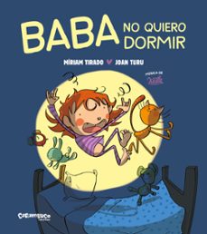 baba no vull dormir (tapa dura)-miriam tirado-9788419747419