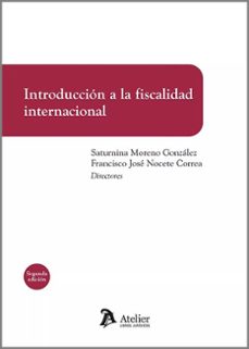 introduccion a la fiscalidad internacional 2023-saturnina moreno gonzalez-9788419773319