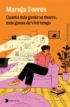 cuanta mas gente se muere, mas ganas de vivir tengo (ebook)-maruja torres-9788419812919
