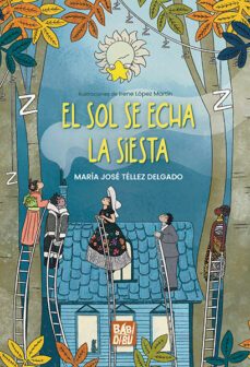 el sol se echa la siesta-maria jose tellez delgado-9788419904119
