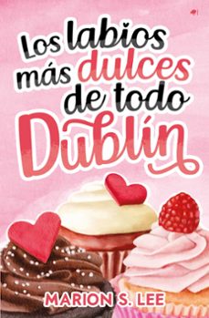 los labios mas dulces de todo dublin-9788419939319