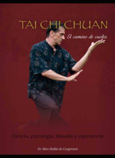 tai chi chuan. el camino de vuelta-marc bolillat de corgemont-9788420304519