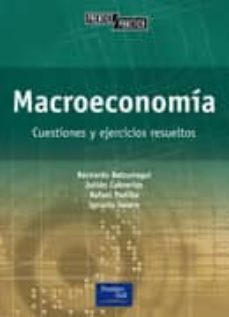 MACROECONOMIA: CUESTIONES Y EJERCICIOS RESUELTOS | VV.AA. | Segunda ...