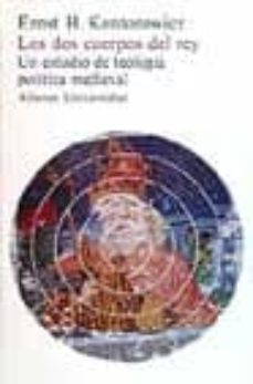 los dos cuerpos del rey: un estudio de teologia politica medieval-9788420624419