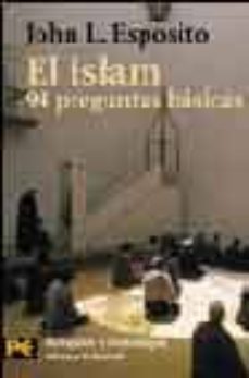 el islam: 94 preguntas basicas-john l. esposito-9788420656519
