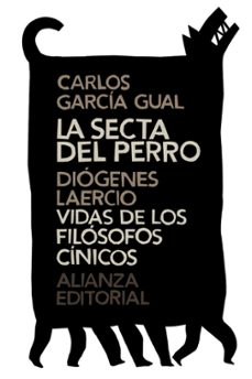 la secta del perro. vidas de los filosofos cinicos-9788420686219
