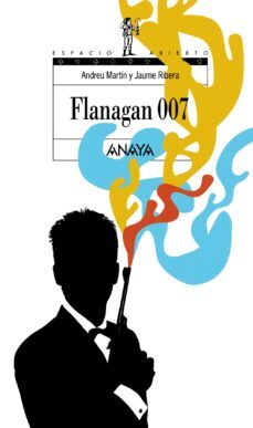 flanagan 007-jaume ribera-andreu martin-9788420784519