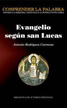 evangelio segun san lucas-antonio rodriguez carmona-9788422017219