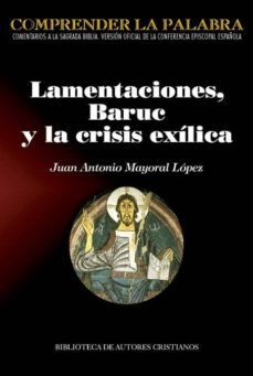 lamentaciones, baruc y la crisis exilica-j.a. mayoral lopez-9788422020219