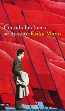 cuando las luces se apagan-erika mann-9788423341719
