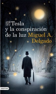 tesla y la conspiración de la luz (ebook)-miguel angel delgado-9788423348619