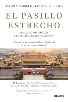 el pasillo estrecho: estados, sociedades y como alcanzar la libertad-9788423430819