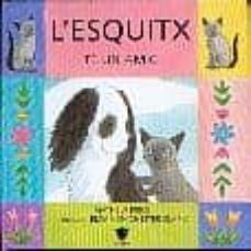 l esquitx te un amic-9788424661519