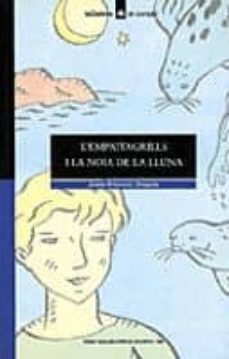 l empaitagrills i la noia de la lluna-9788424682019