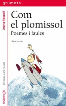 com el plomissol: poemes i faules-joana raspall-9788424695019