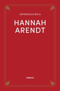 introduccion a hannah arendt-agustin serrano de haro-9788424999919