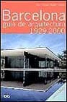 barcelona: guia de arquitectura 1929-2000-9788425218019