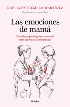 las emociones de mamá-noelia extremera-9788425369919