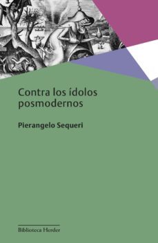 contra los idolos posmodernos (ebook)-pierangelo sequeri-9788425433719