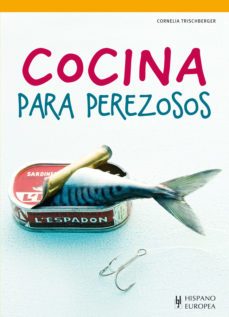 cocina para perezosos-cornelia trischberger-9788425520419