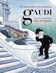 en promenade avec monsieur gaudi-pau estrada-9788426141019