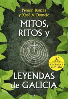 mitos, ritos y leyendas de galicia (ebook)-pemon bouzas-xose a. domelo-9788427038219