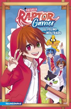 escuela raptorgamer: el felino infiltrado-9788427050419