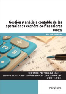 (uf0528) gestion y analisis contable de las operaciones economico financieras-maria isabel garcia campo-9788428397919