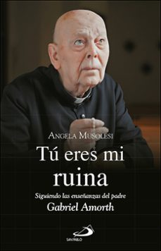 tu eres mi ruina-angela musolesi-9788428572019