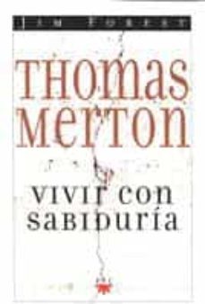 thomas merton: vivir con sabiduria-9788428814119