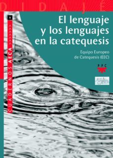 el lenguaje y los lenguajes en la catequesis (ebook)-9788428830119