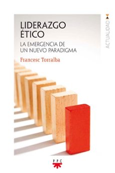 liderazgo etico-francesc torralba-9788428831819