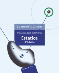 mecanica para ingenieros. estatica i (ebook)-james l. meriam-l.g. kraige-9788429194319