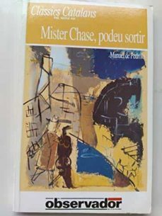 mister chase podeu sortir-manuel de pedrolo-9788429734119