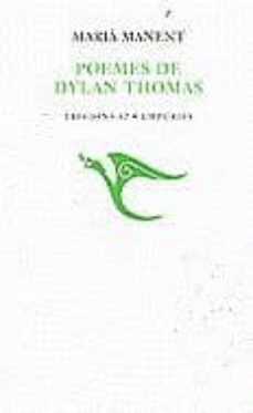 poemes de dylan thomas-maria manent-9788429748819