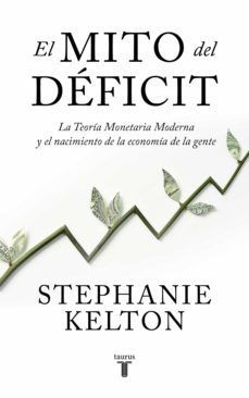 el mito del deficit (ebook)-stephanie kelton-9788430624119