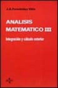 analisis matematico. (t.3)-jose antonio fernandez viña-9788430921119