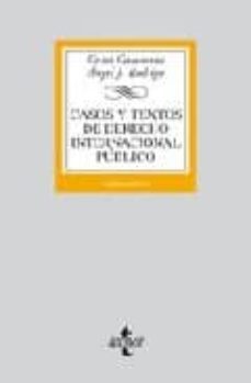 casos y textos de derecho internacional publico-oriol casanovas y la rosa-9788430943319