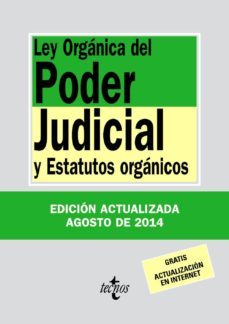 ley organica del poder judicial y estatutos organicos (30ª ed.)-9788430962419