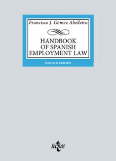 handbook on spanish employment law (2ª ed.)-francisco j. gomez abelleira-9788430990719