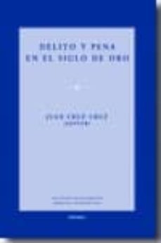 delito y pena en el siglo de oro-9788431327019